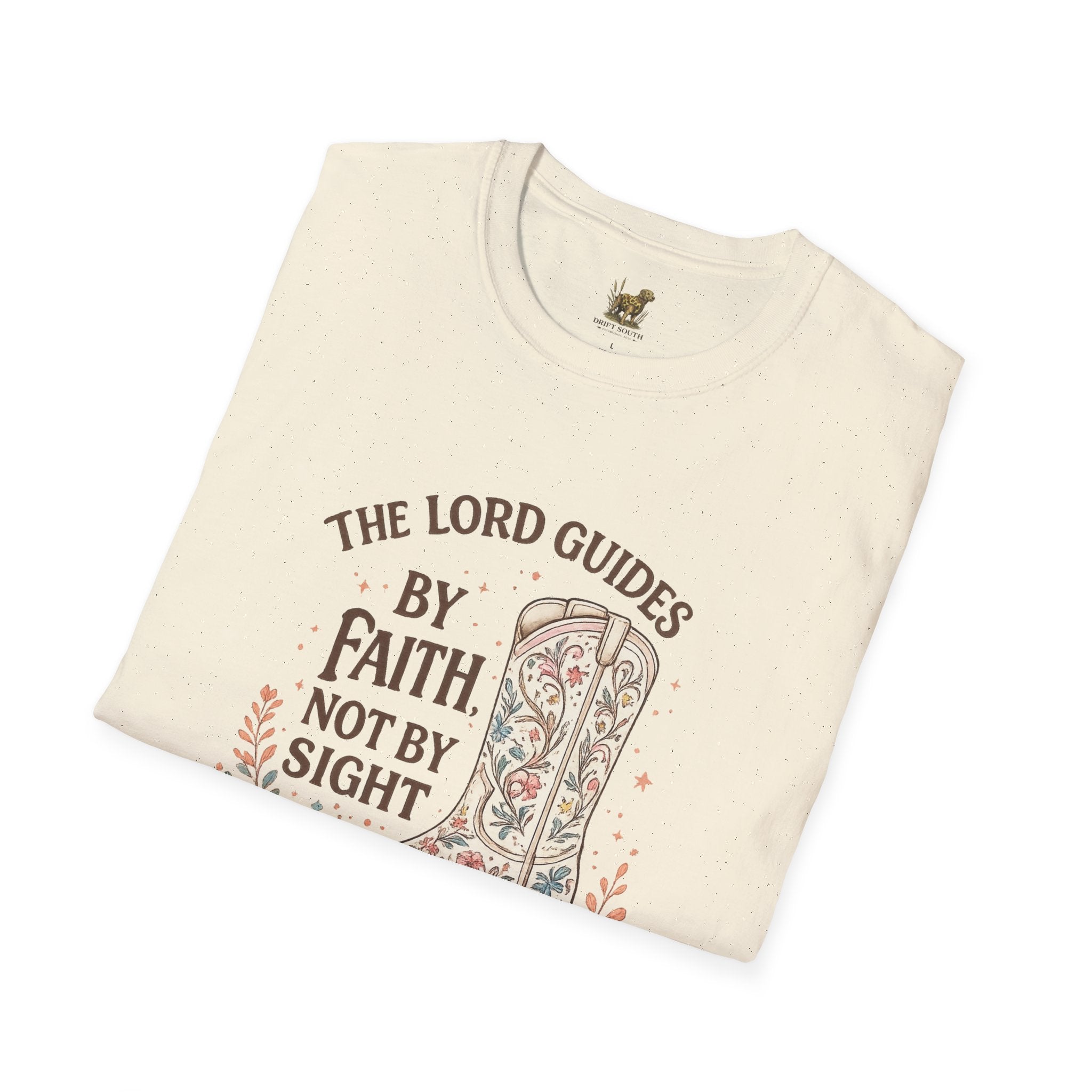 Faith Cowboy Boot T-Shirt – “The Lord Guides by Faith Not by Sight” Scripture Tee