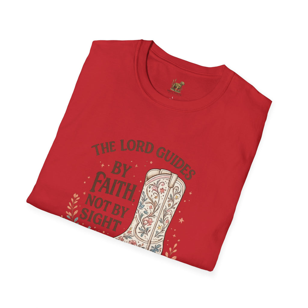 Faith Cowboy Boot T-Shirt – “The Lord Guides by Faith Not by Sight” Scripture Tee