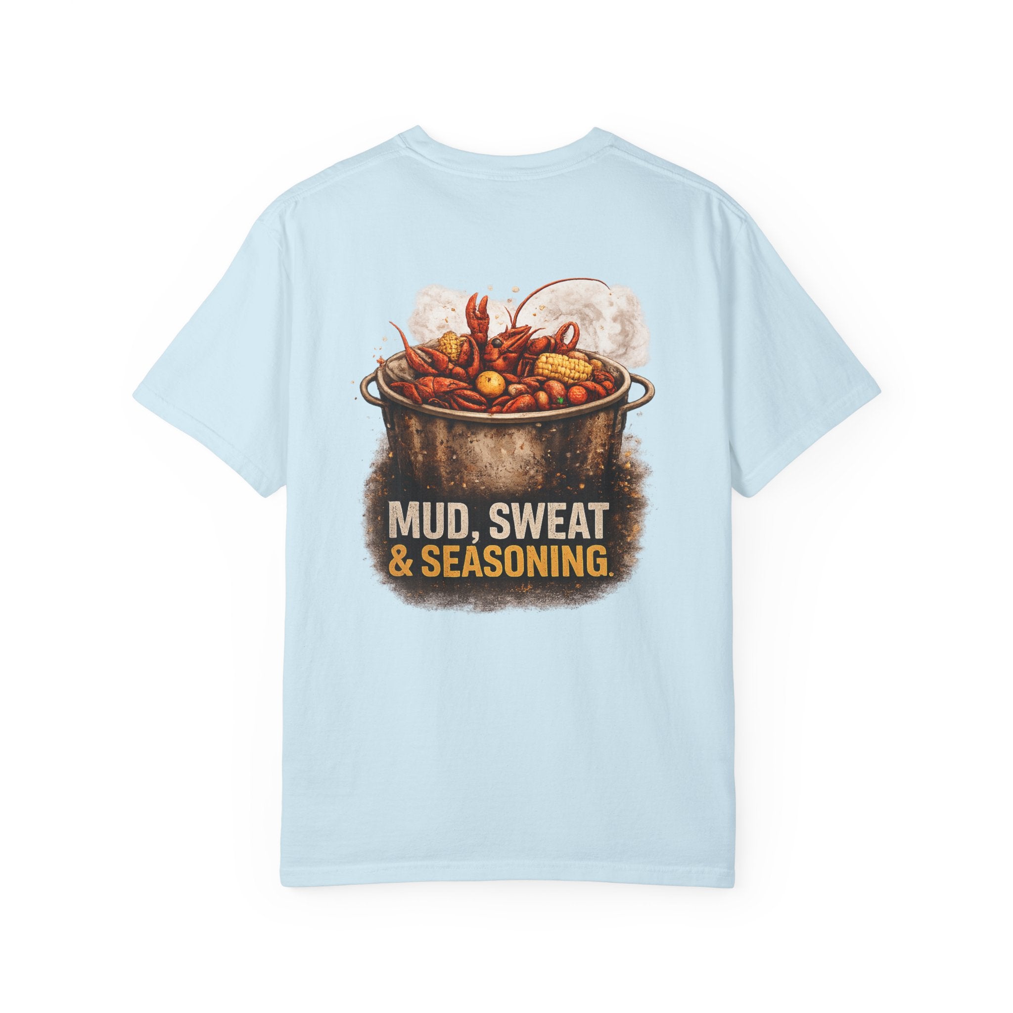 Drift South™-Mud, Sweat & Seasoning Cajun Crawfish Boil T-Shirt | Bayou Born Collection