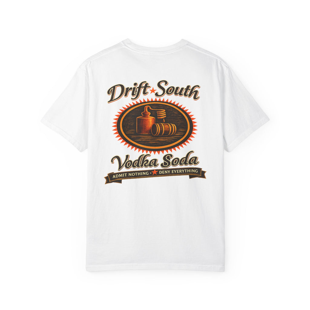 Drift South™ Vodka Soda — Southern Made, Quietly Defiant Tee